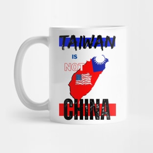 Taiwan is not China - The USA agrees! Mug